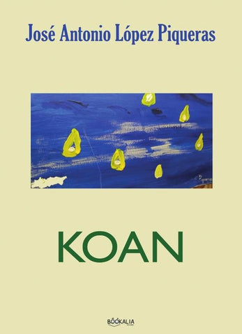 Koan | José Antonio López Piqueras