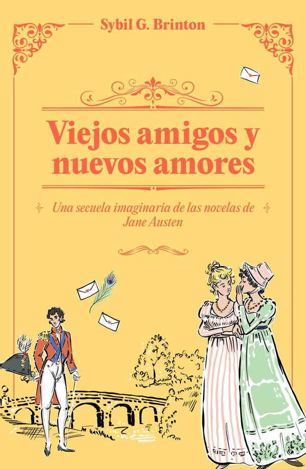 Viejos amigos y nuevos amores | Sybil G Brinton