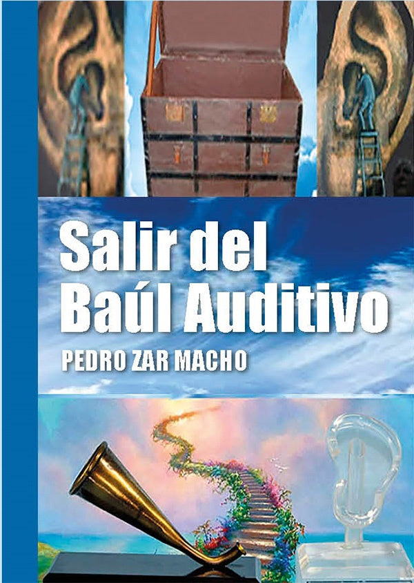 Salir del baúl suditivo | Pedro Zar Macho