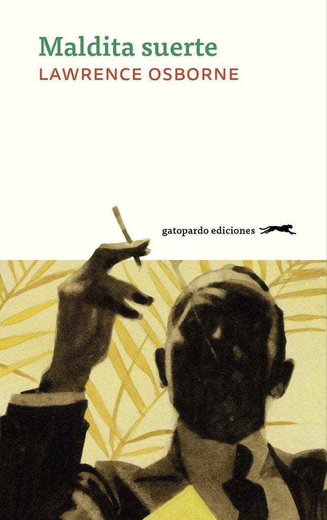 MALDITA SUERTE (CON DETALLES).. | Lawrence  Osborne