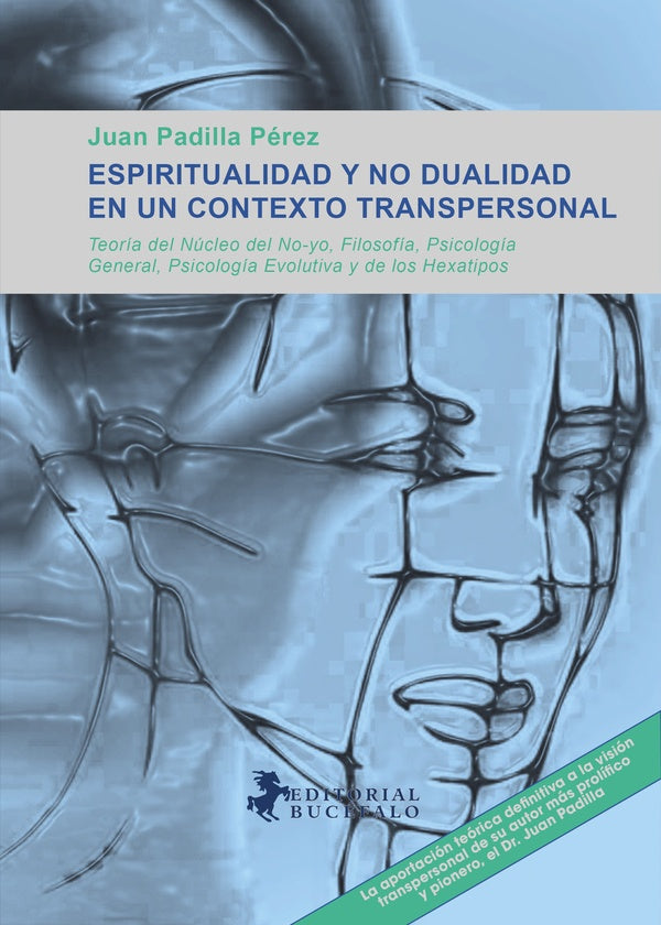Espiritualidad y no dualidad  | Juan Padilla Pérez