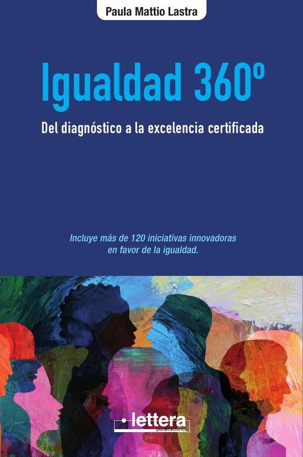 Igualdad 360º | Paula Mattio Lastra