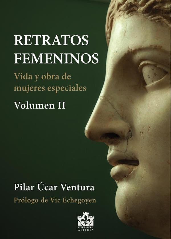 Retratos femeninos Volumen II | Pilar Ucar