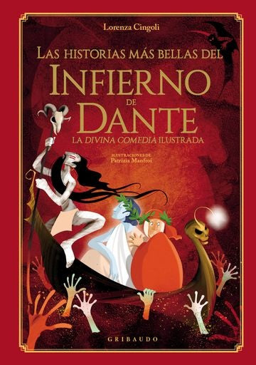 LAS HISTORIAS MAS BELLS DE DANTE LA DIVINA COMEDIA  | Lorenza Cingoli