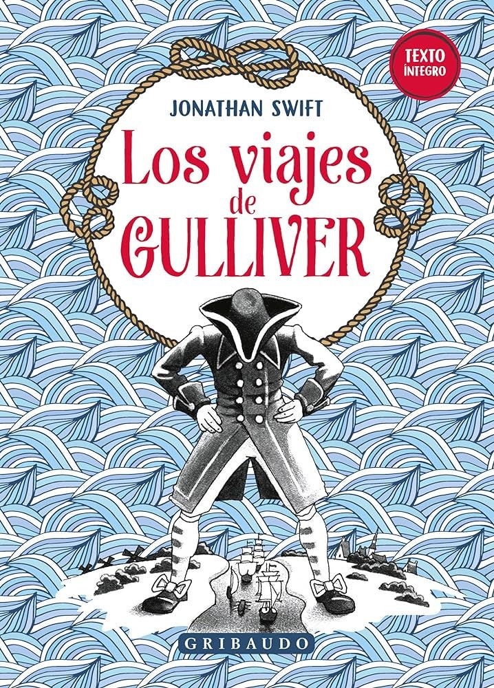 LOS VIAJES DE GULLIVER.. | Jonathan Swift
