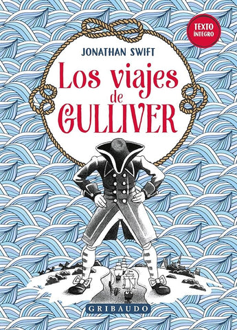 LOS VIAJES DE GULLIVER.. | Jonathan Swift