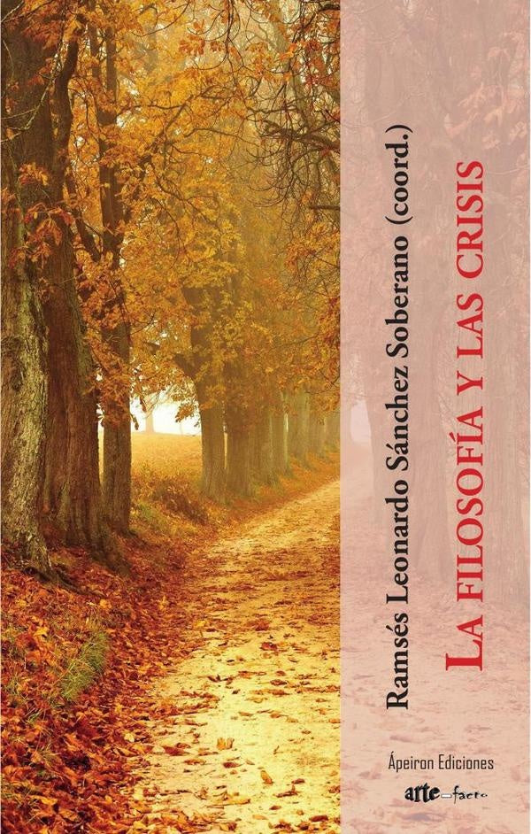 La filosofía y las crisis | Ramsés Leonardo Sánchez Soberano