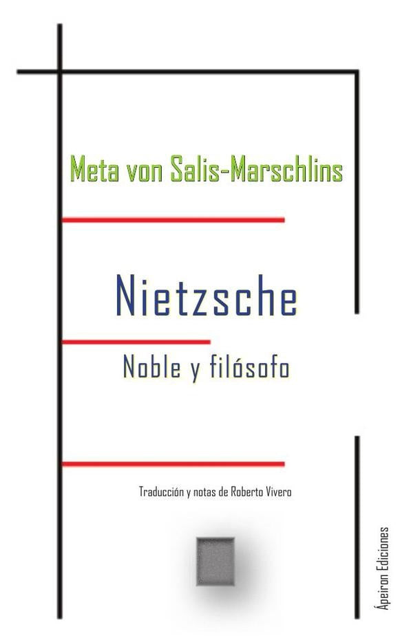 Nietzsche. Noble y filósofo | Meta von Salis-Marschlins