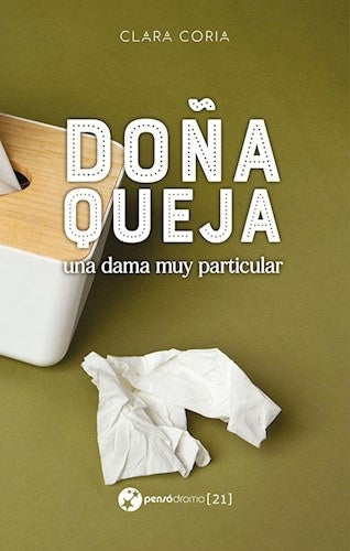 Doña Queja, una dama muy particular | Clara Coria
