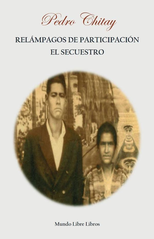 Relámpagos de participación. | Pedro Chitay Rodriguez