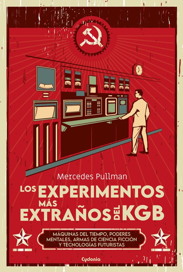 Los experimentos más extraños del KGB | Mercedes Pullman