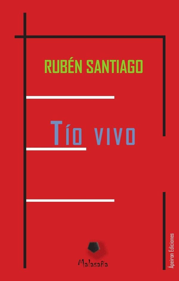 Tío vivo | Ruben Santiago