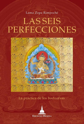 Las seis perfecciones | Lama Zopa Rimpoché