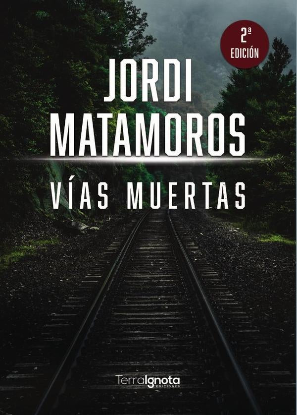 Vías muertas | Jordi Matamoros Sánchez