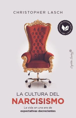 LA CULTURA DEL NARCISISMO .. | Christopher Lasch