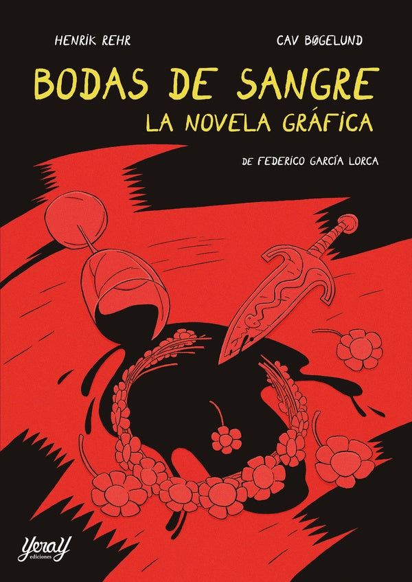 Bodas de sangre. La novela gráfica  | REHR, BØGELUND