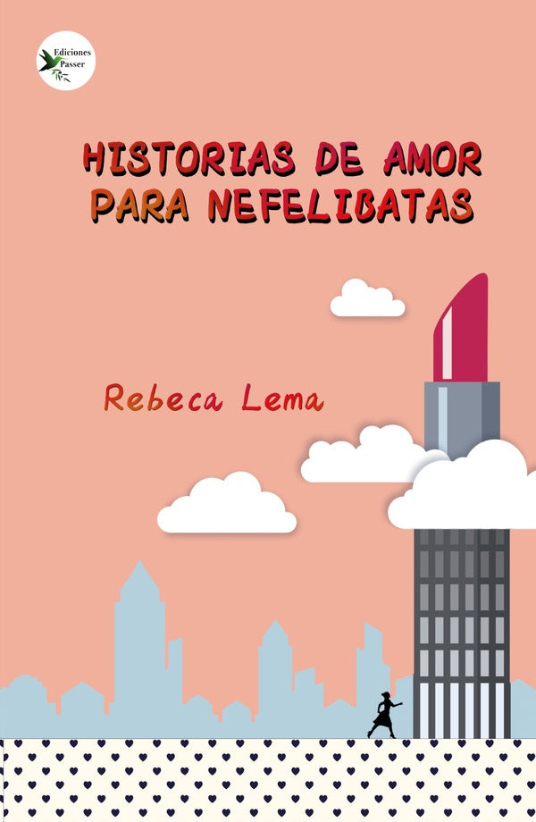 Historias de amor para Nefelibatas | Rebeca Lema
