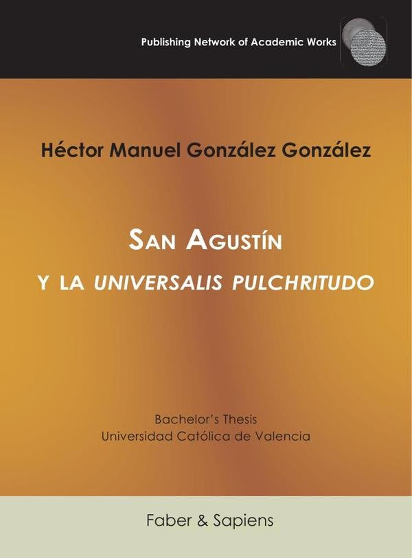 San Agustín y la universalis pulchritudo | Héctor Manuel González Santoyo