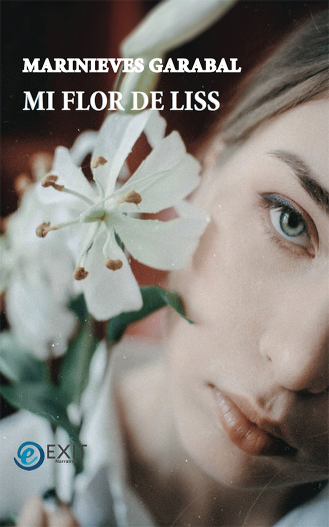 Mi flor de Liss | Marinieves Garabal Expósito