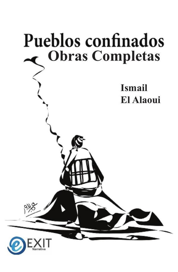 Pueblos confinados | Ismail  El Alaoui