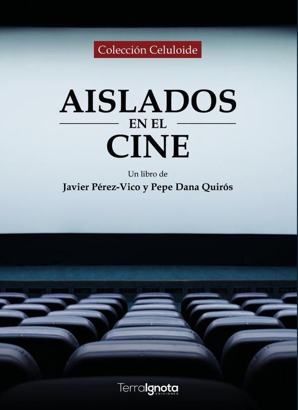 Aislados en el cine | Pérez Vico, Dana