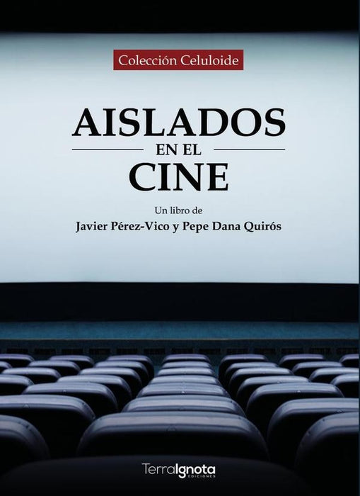 Aislados en el cine | Dana, Pérez Vico