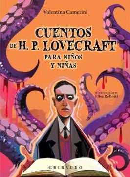 CUENTOS DE HP LOVECRAFT PARA NIÑOS Y NIÑAS  | Valentina Camerini