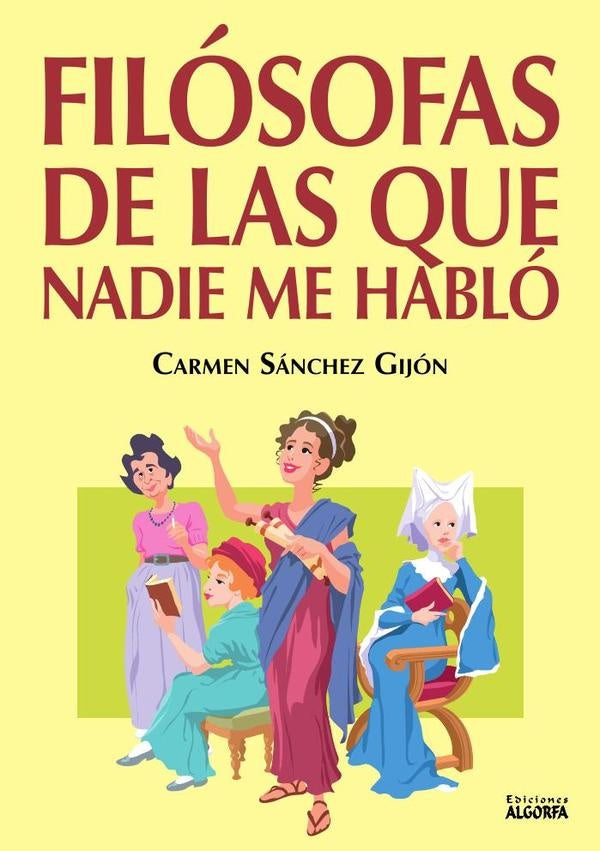 Filósofas de las que nadie me habló | Sánchez Gijón Carmen