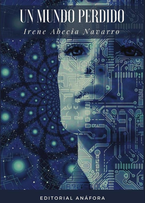 Un mundo perdido  | Irene Abecia Navarro