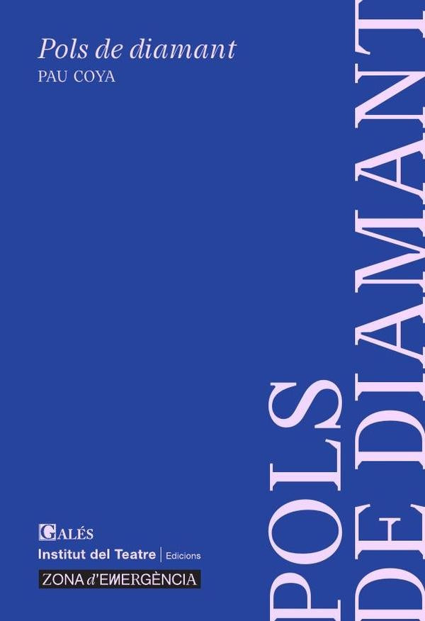 Pols de diamant  | Pau Coya