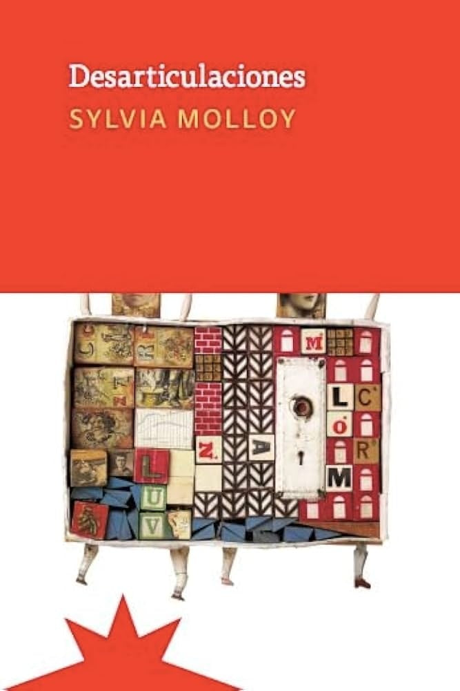DESARTICULACIONES | Sylvia Molloy