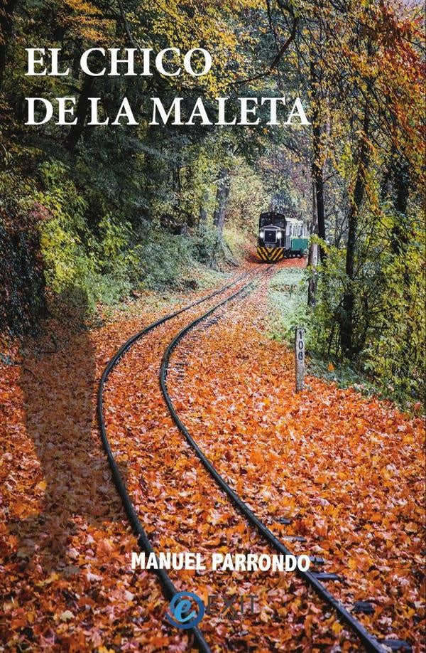 El chico de la maleta | Manuel Parrondo