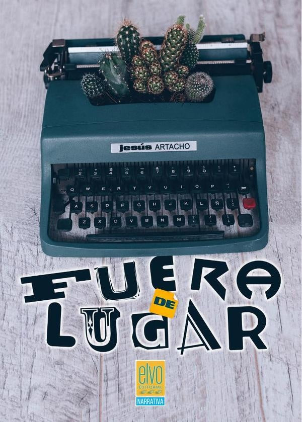 Fuera de lugar | Jesús Artacho