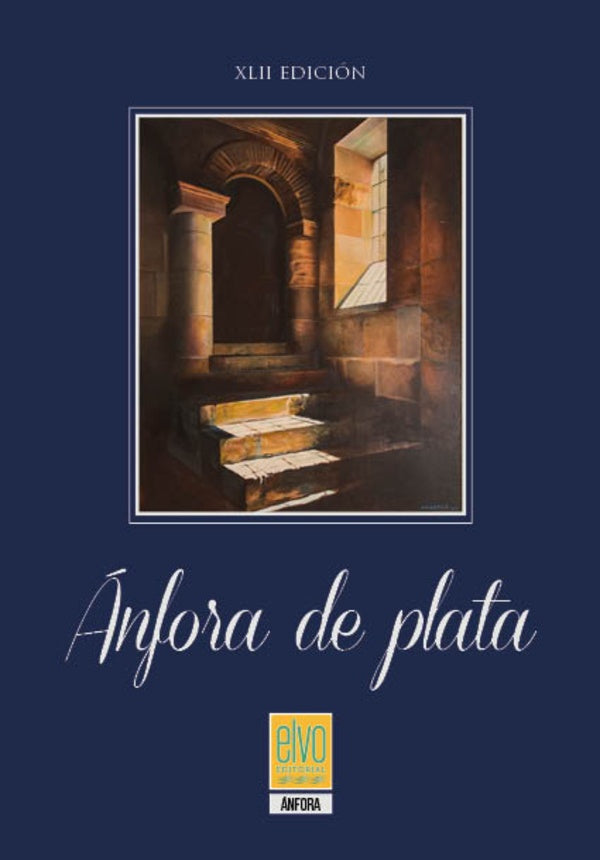 XLII edición Ánfora de plata | VV. AA.