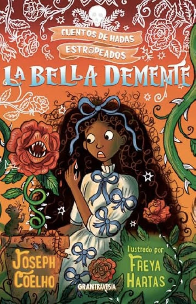 LA BELLA DEMENTE (CON DETALLES).. | JOSEPH COELHO