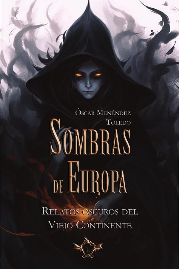 Sombras de Europa | Óscar Menéndez Toledo