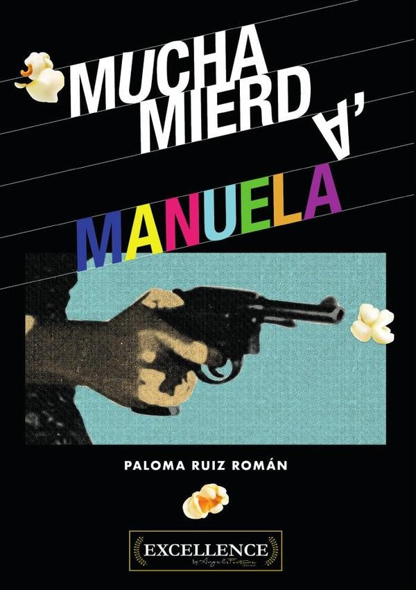 Mucha mierda, Manuela | Paloma Ruiz Román