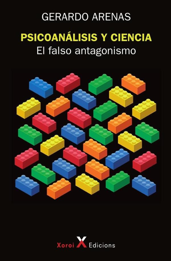 Psicoanálisis y ciencia: el falso antagonismo | Gerardo Arenas