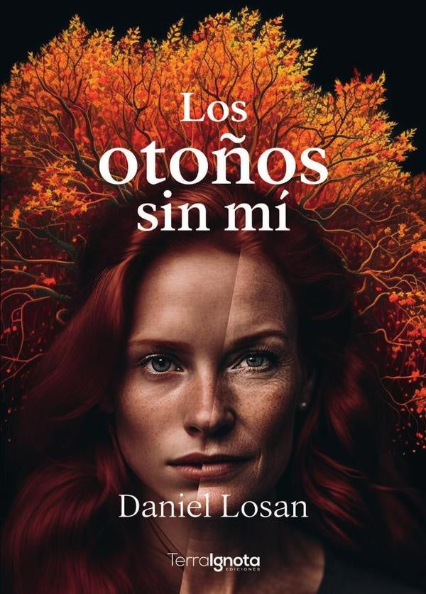 Los otoños sin mí | Daniel Losan