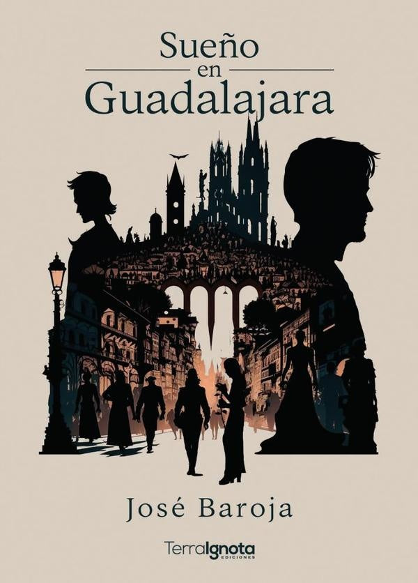 Sueño en Guadalajara | José Baroja