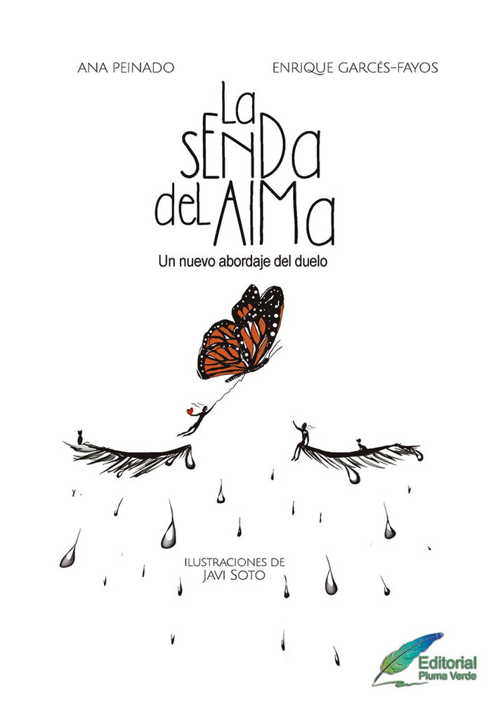 La senda del alma | Peinado, Garcés de Los Fayos