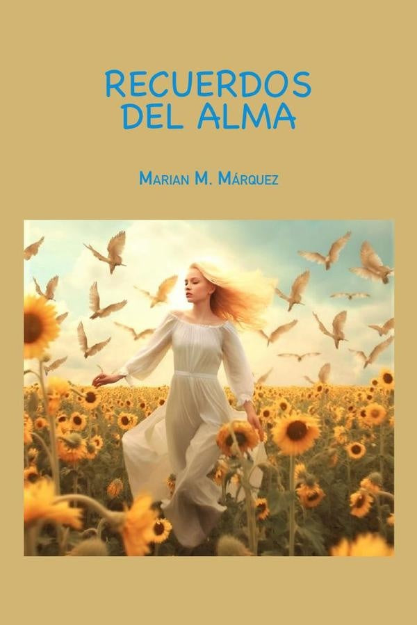 Recuerdos  del alma  | Marian M. Márquez
