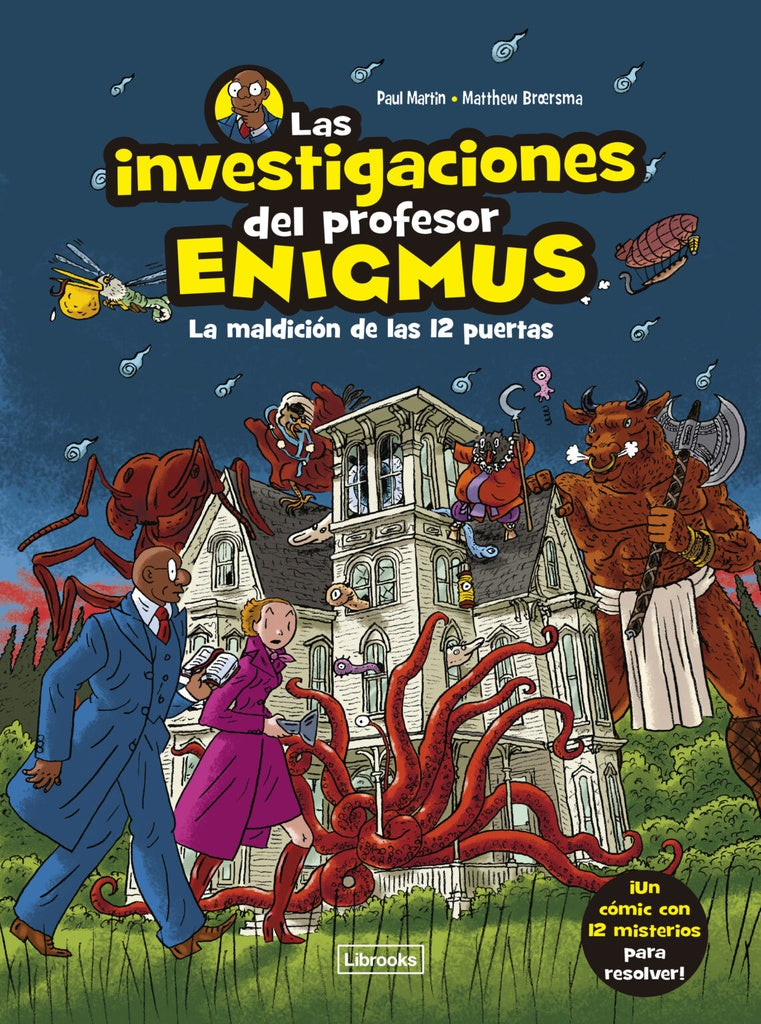 LAS INVESTIGACIONES DEL PROFESOR ENIGMUS | PAUL MARTIN