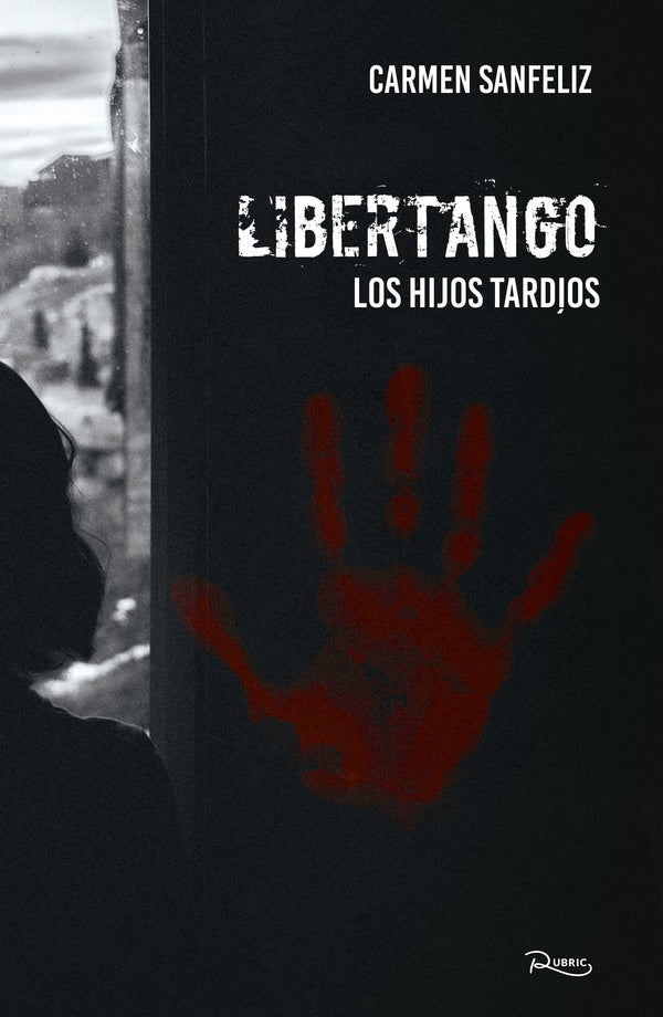 Libertango (Los hijos tardíos) | Carmen Sanfeliz