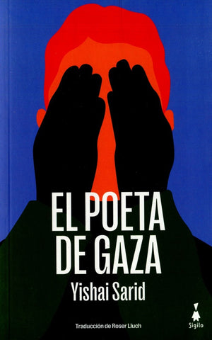 El poeta de Gaza  | Yishai Sarid