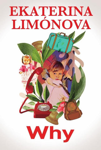 why | Limónova, Limónova