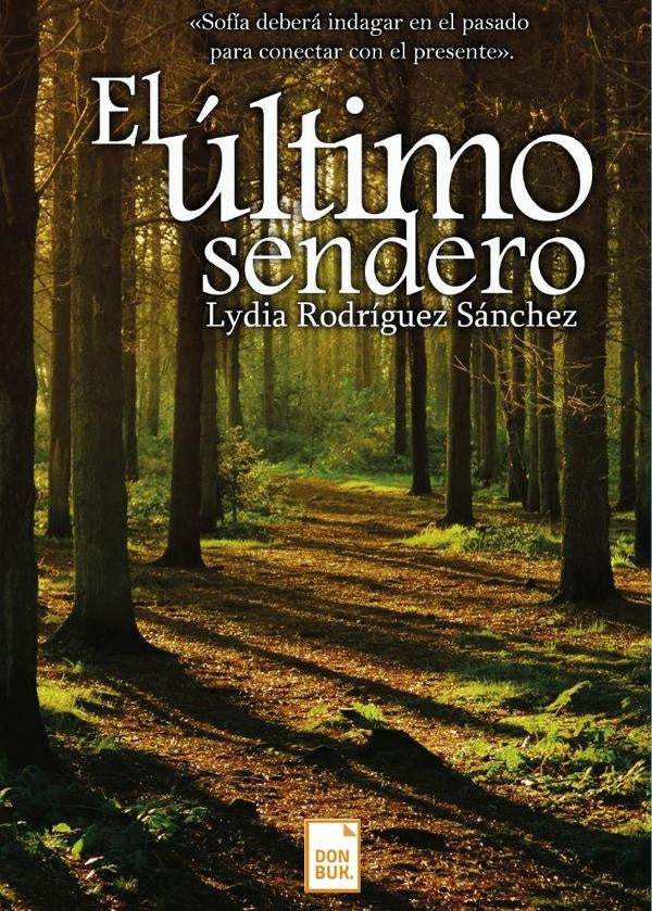 El último sendero | Lydia Rodríguez Sánchez