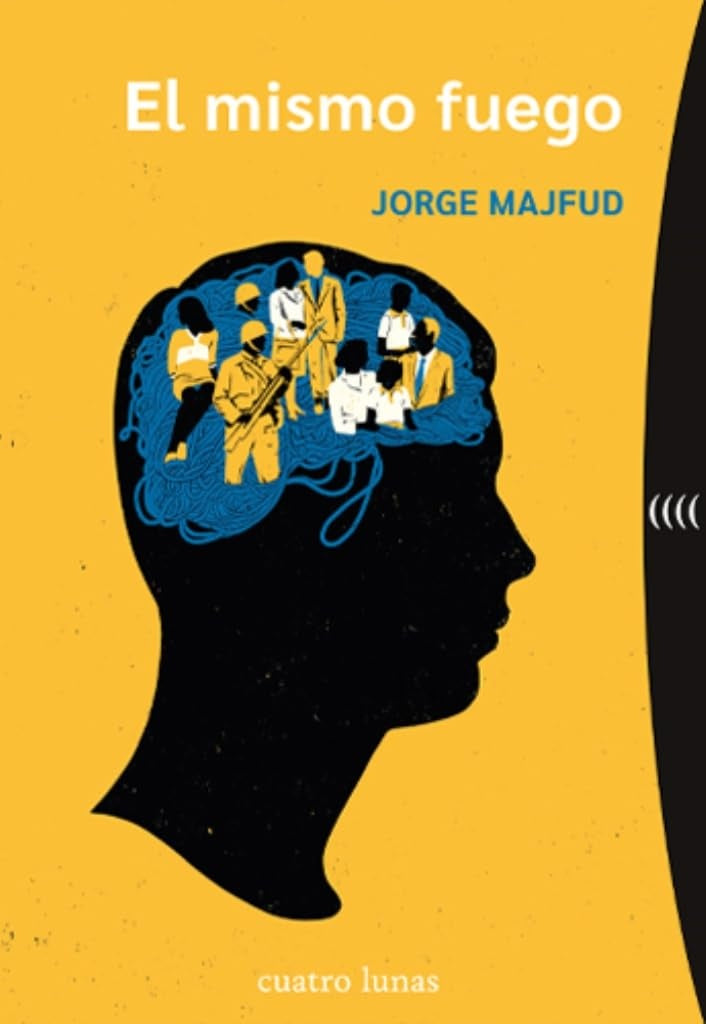 EL MISMO FUEGO.. | Jorge Majfud