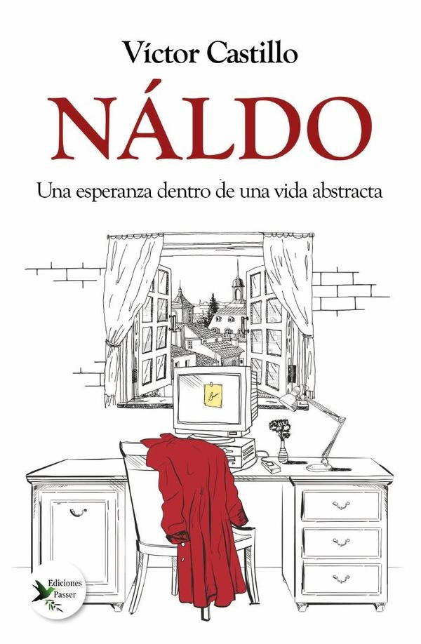 Náldo. Una esperanza dentro de una vida abstracta | Víctor Castillo