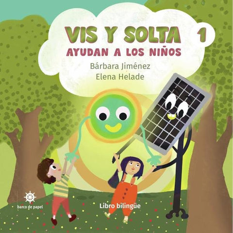 Vis y Solta ayudan a los niños | Bárbara Jiménez
